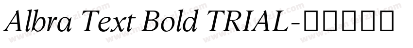 Albra Text Bold TRIAL字体转换